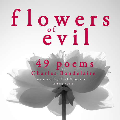 49 Poems from The Flowers of Evil by Baudelaire (EN) - Charles Baudelaire (mp3 audiokniha)