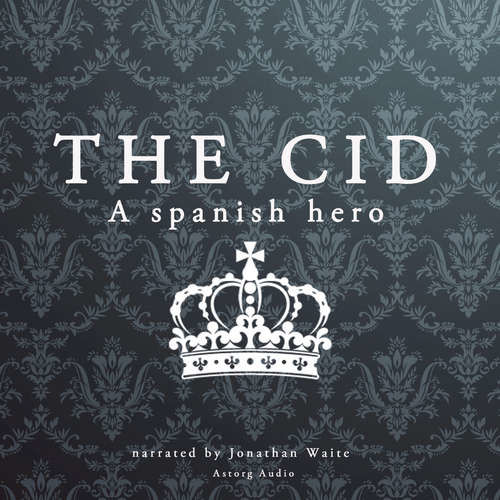 The Cid, a Spanish Hero (EN) - J. M. Gardner (mp3 audiokniha)