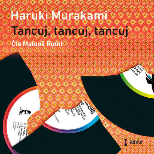 Tancuj, tancuj, tancuj… - Haruki Murakami (mp3 audiokniha)