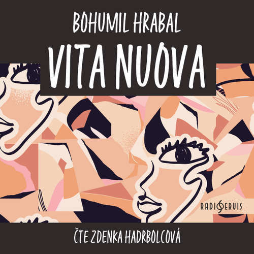Vita nuova - Bohumil Hrabal (mp3 audiokniha)