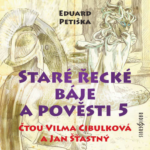 Staré řecké báje a pověsti 5 - Eduard Petiška (mp3 audiokniha)