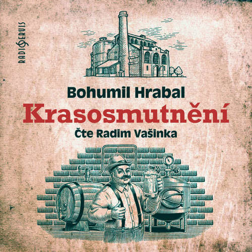 Krasosmutnění - Bohumil Hrabal (mp3 audiokniha)