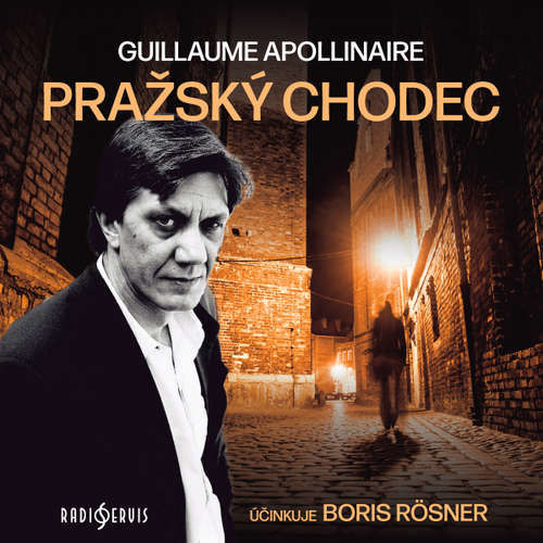Pražský chodec - Guillaume Apollinaire (mp3 audiokniha)
