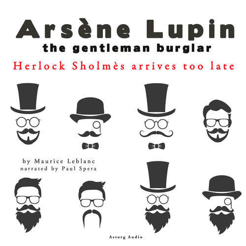 Herlock Sholmes Arrives Too Late, the Adventures of Arsène Lupin (EN) - Maurice Leblanc (mp3 audiokniha)