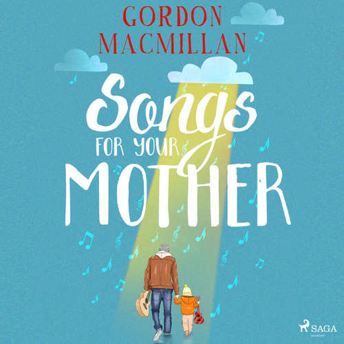 Songs for Your Mother (EN) - Gordon Macmillan (mp3 audiokniha)