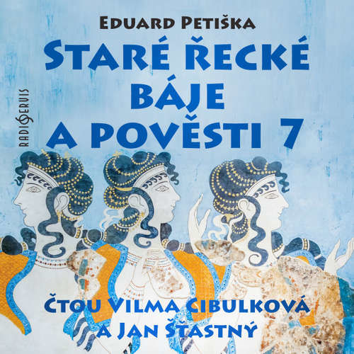 Staré řecké báje a pověsti 7 - Eduard Petiška (mp3 audiokniha)