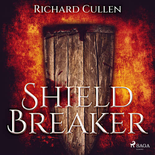 Shield Breaker (EN) - Richard Cullen (mp3 audiokniha)