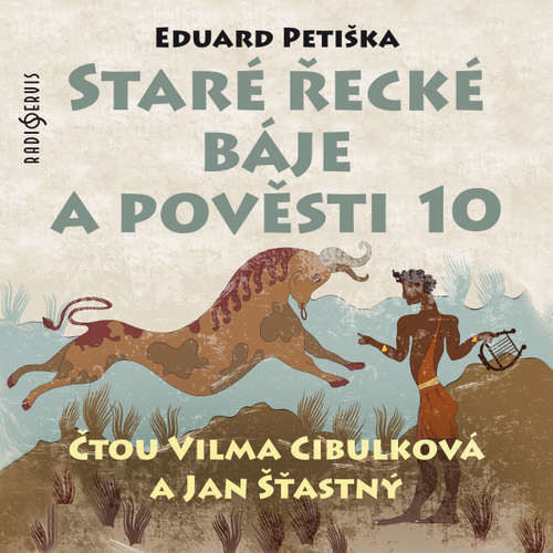 Staré řecké báje a pověsti 10 - Eduard Petiška (mp3 audiokniha)