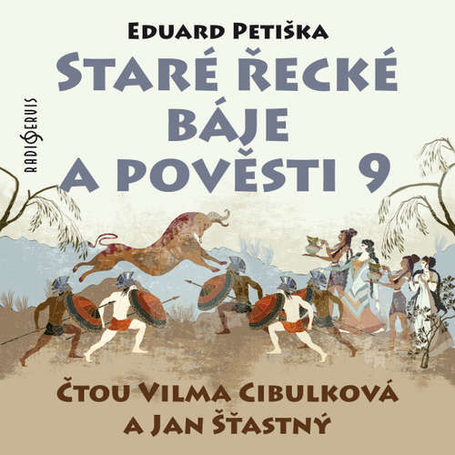 Staré řecké báje a pověsti 9 - Eduard Petiška (mp3 audiokniha)
