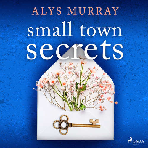 Small Town Secrets (EN) - Alys Murray (mp3 audiokniha)