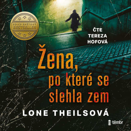Žena, po které se slehla zem - Lone Theilsová (mp3 audiokniha)
