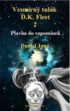 Vesmírný tulák, D.K. Fleet, 2