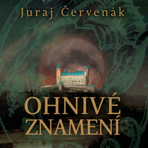 Ohnivé znamení - Juraj Červenák (mp3 audiokniha)