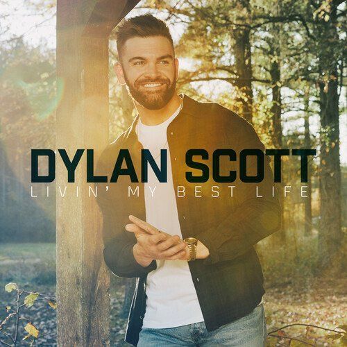 SCOTT, DYLAN - LIVIN' MY BEST LIFE, CD
