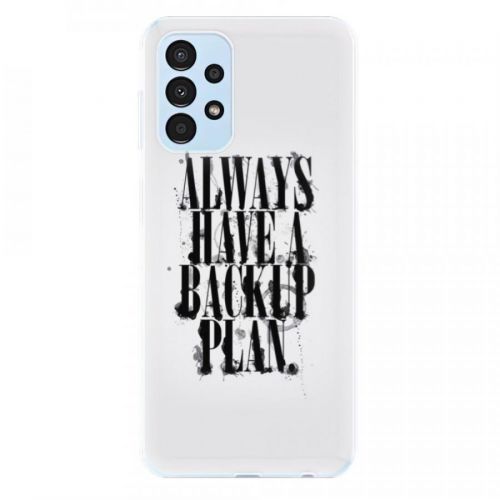 Odolné silikónové puzdro iSaprio - Backup Plan - Samsung Galaxy A13