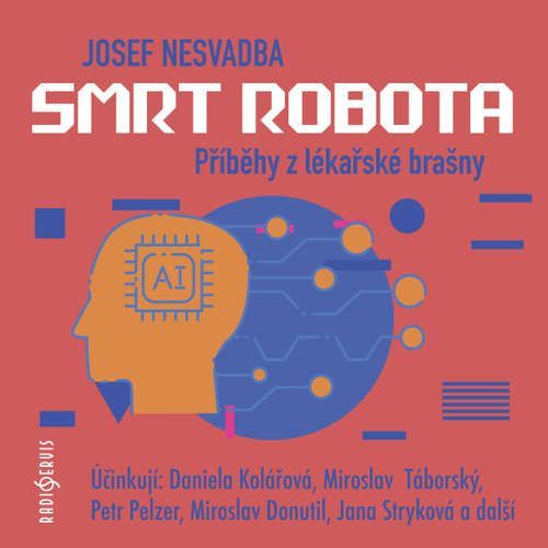 Smrt robota - Josef Nesvadba (mp3 audiokniha)
