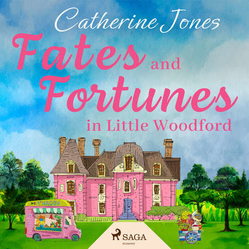 Fates and Fortunes in Little Woodford (EN) - Catherine Jones (mp3 audiokniha)