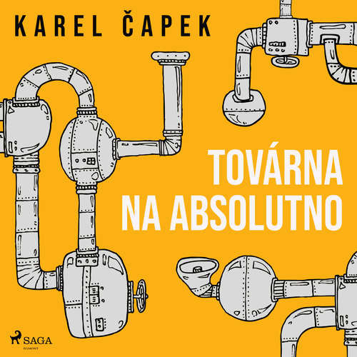 Továrna na absolutno - Karel Čapek (mp3 audiokniha)