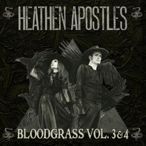 HEATHEN APOSTLES - BLOODGRASS VOL.3 & 4, CD