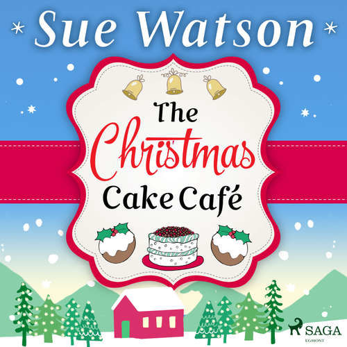The Christmas Cake Cafe (EN) - Sue Watson (mp3 audiokniha)