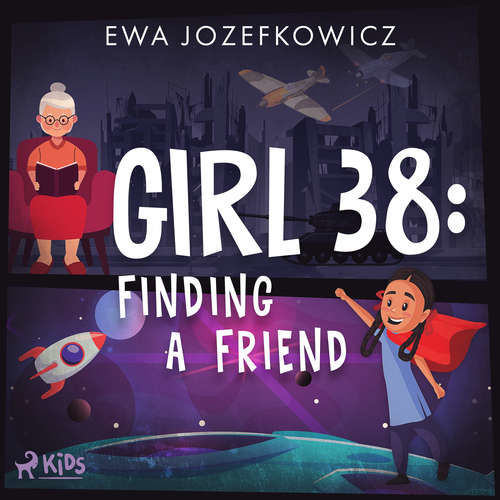 Girl 38: Finding a Friend (EN) - Ewa Jozefkowicz (mp3 audiokniha)