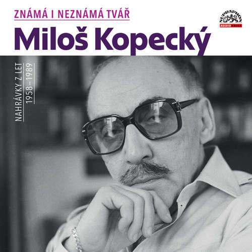 Známá i neznámá tvář - Bertolt Brecht, Giovanni Boccaccio, Karel Konrád, Miloš Kopecký, Jiří Melíšek, Jiří Štaidl, Vratislav Blažek, Jiří Brdečka, Vladimír Ježek, Arnošt Sever, František Kudrna, Josef Gruss, Vilda Dubský, Marta Ka
