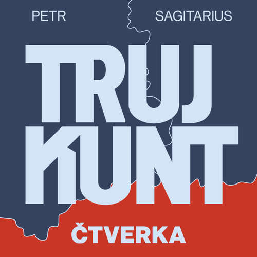 Trujkunt I. - Čtverka - Petr Sagitarius (mp3 audiokniha)