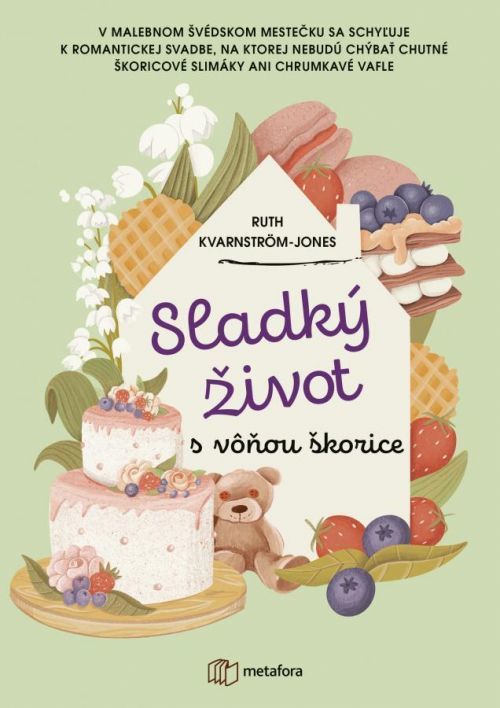 Sladký život s vôňou škorice, Ruth Kvarnström-Jonesová