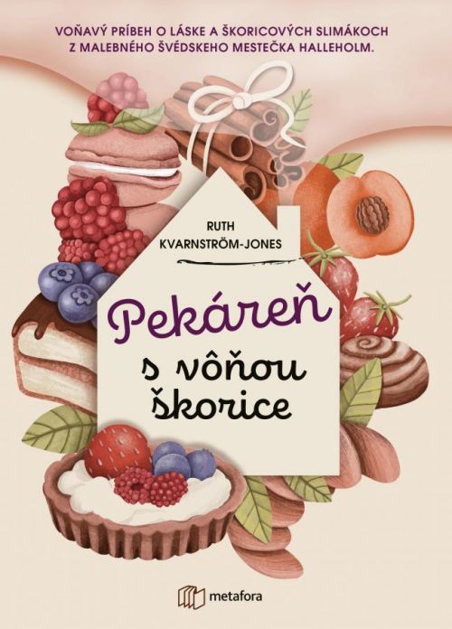Pekáreň s vôňou škorice, Ruth Kvarnström-Jonesová