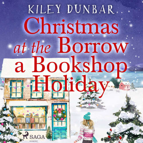 Christmas at the Borrow a Bookshop Holiday (EN) - Kiley Dunbar (mp3 audiokniha)