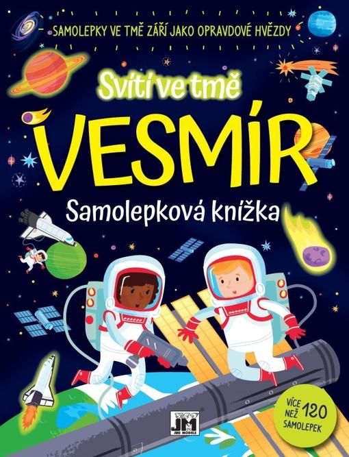 Jiri Models Vesmír - Svieti v tme - Samolepková knižka