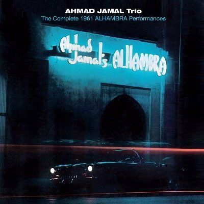 JAMAL, AHMAD - COMPLETE 1961 ALHAMBRA PERFORMANCES, CD