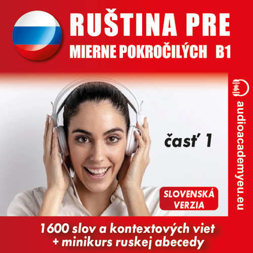 Ruština pre mierne pokročilých B1 - časť 1 - Tomáš Dvořáček (mp3 audiokniha)