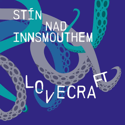 Stín nad Innsmouthem - H. P. Lovecraft (mp3 audiokniha)