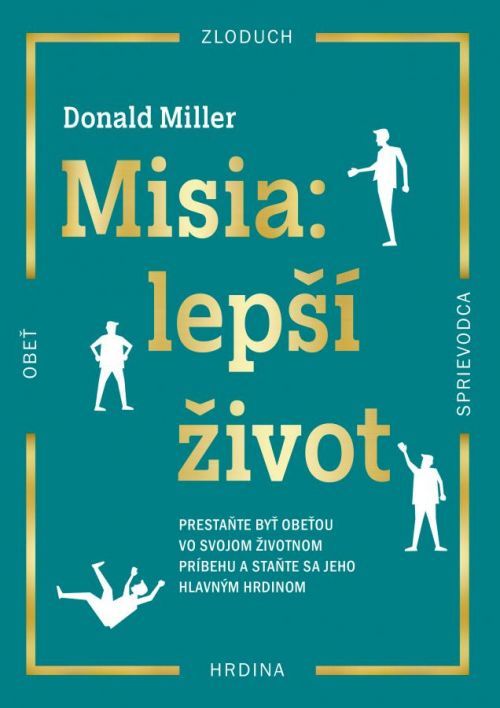Misia: lepší život, Miller Donald