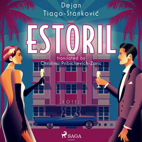 Estoril (EN) - Dejan Tiago-Stankovic (mp3 audiokniha)