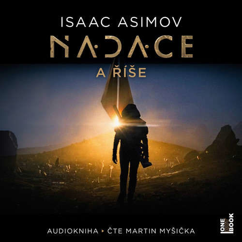 Nadace a Říše - Isaac Asimov (mp3 audiokniha)