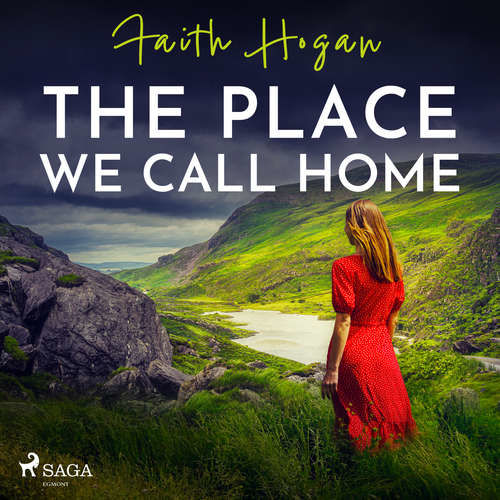 The Place We Call Home (EN) - Faith Hogan (mp3 audiokniha)