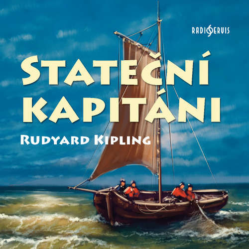 Stateční kapitáni - Rudyard Kipling (mp3 audiokniha)