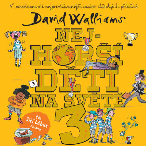 Nejhorší děti na světě 3 - David Walliams (mp3 audiokniha)