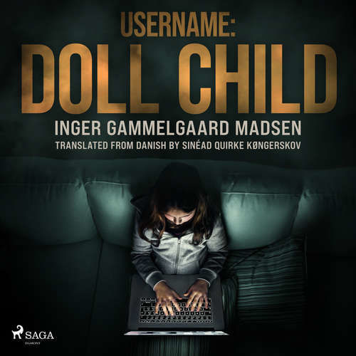 Username: Doll Child (EN) - Inger Gammelgaard Madsen (mp3 audiokniha)