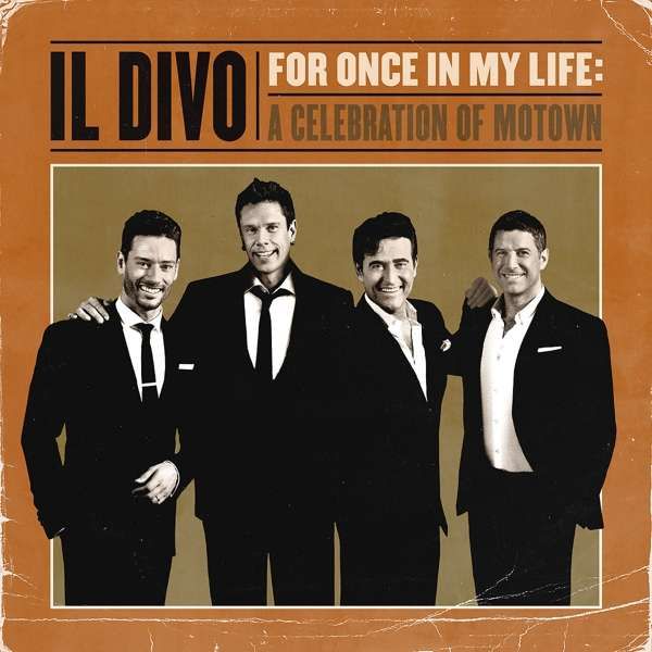 CD IL DIVO - FOR ONCE IN MY LIFE...