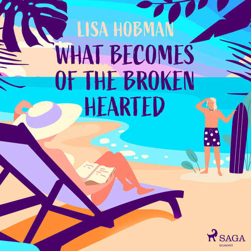 What Becomes of the Broken Hearted (EN) - Lisa Hobman (mp3 audiokniha)