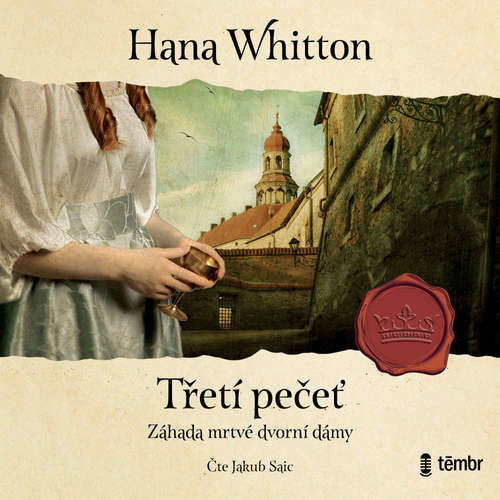 Třetí pečeť - Hana Whitton (mp3 audiokniha)