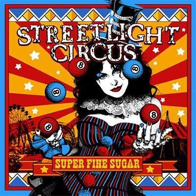 STREETLIGHT CIRCUS - SUPER FINE SUGAR, CD