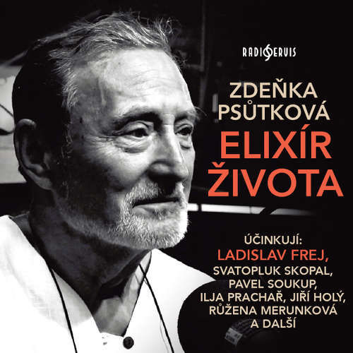 Elixír života - Zdeňka Psůtková (mp3 audiokniha)