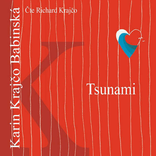 Tsunami - Karin Krajčo Babinská (mp3 audiokniha)