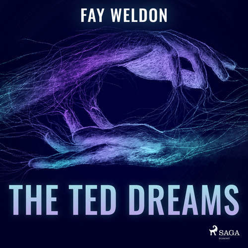 The Ted Dreams (EN) - Fay Weldon (mp3 audiokniha)