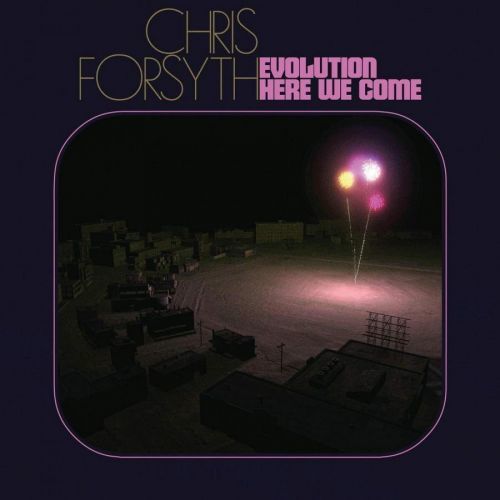FORSYTH, CHRIS - EVOLUTION HERE WE COME, CD