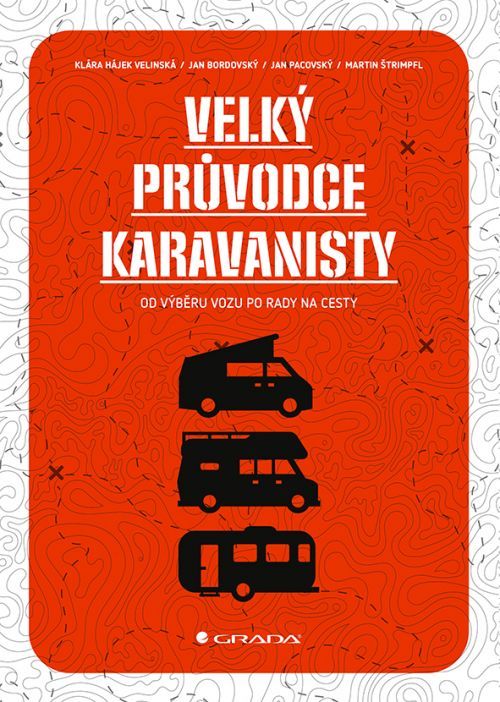 Velký průvodce karavanisty, Pacovský Jan